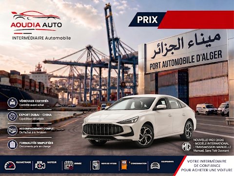 Aoudia Auto Intermédiaire Voitures Dubaï & Chine vers Algérie